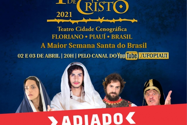 LIVE 2021 DA PAIXÃO DE CRISTO É ADIADA